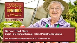 Senior Foot Care  Helping Seniors [upl. by Elag]