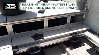 Terrasse mit Keramikplatten bauen perfekte Terrasse mit Treppen Stufen und Verblendungen [upl. by Hinch]