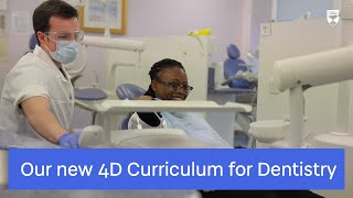 Our New 4D Curriculum for Dentistry [upl. by Yzeerb]