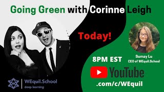 Going Green with Corinne Leigh [upl. by Krueger]