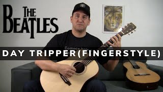 Day Tripper  Fingerstyle  Leandro Latú [upl. by Wallie]