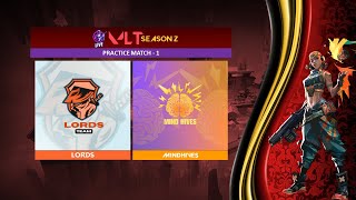 TEAM LORDS VS TEAMS MIND HIVES  KSG VLT S2 PRACTICE MATCH  1  valorantindia ksgvlt ksglive [upl. by Adiol]