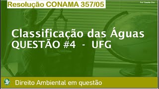 Resolução CONAMA 35705  Questão 4  UFG [upl. by Reizarf795]