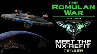 THE ROMULAN WAR II Teaser Meet the Enterprise NX01 refit [upl. by Niwled]