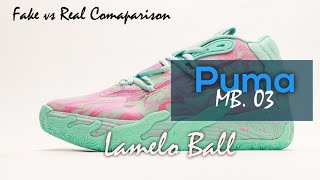 Puma MB 03 lamelo ball 3 fake vs real comparison [upl. by Samoht950]