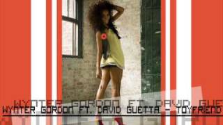 Wynter Gordon Ft David Guetta  Toyfriend Brand New 09 [upl. by Dihsar424]