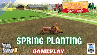 SPRING PLANTING  Kleines Land Gameplay Episode 6  Farming Simulator 19 [upl. by Natelson]