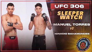 UFC 306 Sleeper  Manuel Torres vs Ignacio Bahamondes  UFC 306 Betting [upl. by Swift]