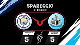 🏟️MANCHESTER CITY VS NEWCASTLE 55  VERSUS LEAGUE  SPAREGGIO  RITORNO [upl. by Sudaorb]