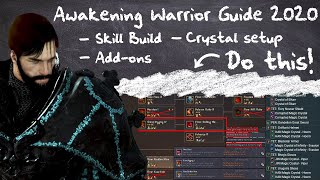 Black Desert Awakening Warrior Guide 2020  Skill Build Addons and Crystal Setup Guide [upl. by Wendel]