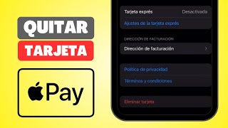 Cómo Quitar una Tarjeta de Apple Pay Tutorial Sencillo [upl. by Nived291]