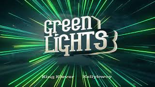 King Klever  Green Lights ft Kellybwoy Audio Slide [upl. by Nylleoj571]