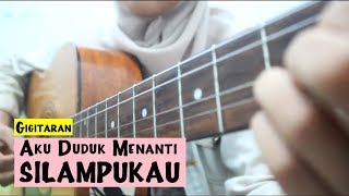 Aku Duduk Menanti  Silampukau  Gigitaran [upl. by Zobe]