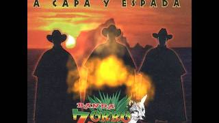 BANDA ZORRO EL ARREPENTIDO [upl. by Hakceber]