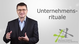 Wie Rituale die Unternehmenskultur verbessern [upl. by Yetac]