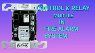 Addressable Control amp Relay module in Fire Alarm System  how to work control module [upl. by Uht]