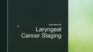 Laryngeal Cancer Staging in 5 minutes [upl. by Ingrim]