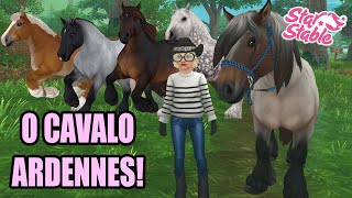 COMPREI O NOVO CAVALO DA RAÇA ARDENNES starstable online [upl. by Nodla791]