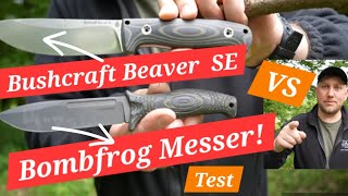 JARS Bombfrog Messer von Jackknife Test Präsentation VS Bushcraft Beaver von Reini Rossmann [upl. by Hctim]