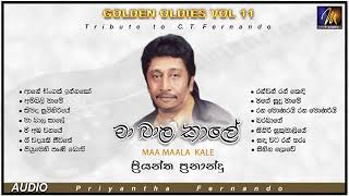 Priyantha Fernando  Tribute To CT Fernando  Audio Jukebox  Sinhala Songs Collection [upl. by Judy885]