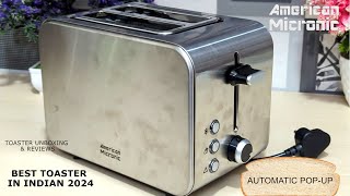 American Micronic Toaster Unboxing amp Review  Best Toaster In India 2024  Useful Kitchen Hacks [upl. by Peltz]