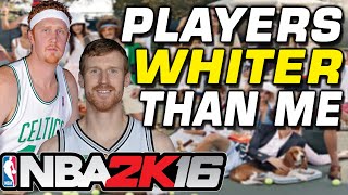 NBA 2K16 Whitest Players Challenge [upl. by Namrak]