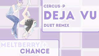 【Chance • Melt】 Deja Vu cover CHATOOKA REMIX [upl. by Ylus]