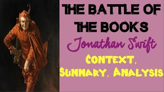 The Battle of The Books by Jonathan Swift  Context Summary Analysis [upl. by Agathe]