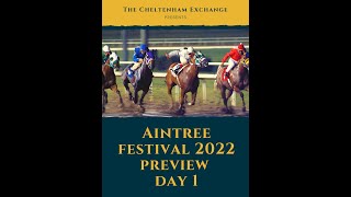 Aintree Grand National 2022 Day 1 Tips Preview [upl. by Ayoral]