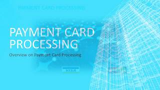 Payment Card Processing [upl. by Uzial932]