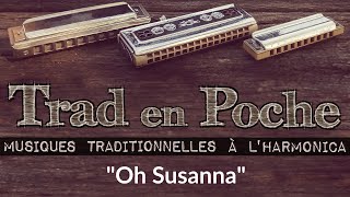 Oh Susanna  Harmonica [upl. by Arratoon]