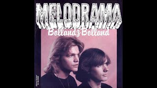 Bolland amp Bolland Melodrama [upl. by Idelson163]