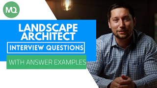 Landscape Architect Interview Questions with Answer Examples [upl. by Aivata486]