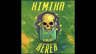 BEREK  XIMIKA Official Audio [upl. by Torbart]