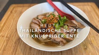 Köstliche Entensuppe mit Reisnudeln amp knuspriger Entenbrust Folge 22 [upl. by Halilad817]