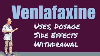 Venlafaxine Review 375 mg 75 mg 150 mg Dosage Side Effects and Withdrawal [upl. by Lugar676]