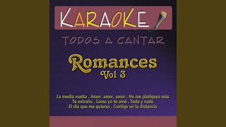 Contigo en la Distancia Karaoke Version Originally Performed By Luis Miguel [upl. by Atilrac348]