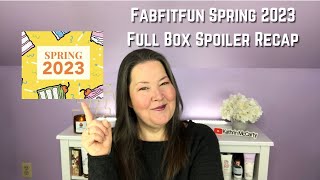 Fabfitfun Spring 2023 SPOILERS Full Box  Complete Recap [upl. by Hallsy67]