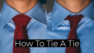 How To Tie A Tie The Windsor Knot amp The FourinHand Knot [upl. by Nylear]