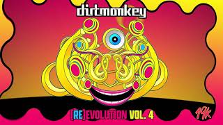 Dirt Monkey  REEVOLUTION VOL 4 [upl. by Lucho]