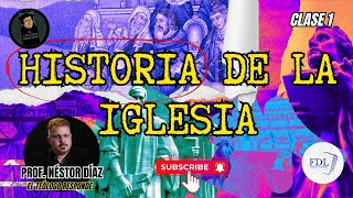 HISTORIA ECLESIÁSTICA  CLASE 1 INTRODUCCIÓN institutoteologicofdl1607 [upl. by Shaff224]