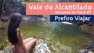 Vale do Alcantilado em Visconde de Mauá  Prefiro Viajar [upl. by Adalheid646]