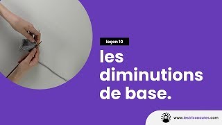 Comment faire des diminutions au tricot   Apprendre à tricoter facilement [upl. by Hen]