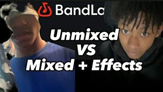 Unmixed VS Mixed  Effects  Bandlab Song [upl. by Euqinitram440]