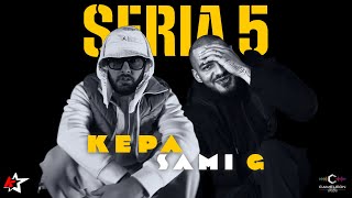 KEPA feat Sami G  Seria 5  Videoclip Oficial [upl. by Thorley169]