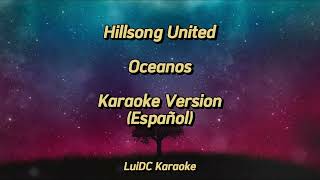 Donde mis pies pueden fallar  Océanos Karaoke Version Hillsong United [upl. by Ema]