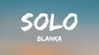 Blanka  Solo Lyrics [upl. by Anits192]