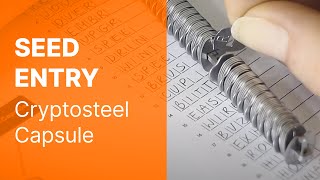 Entering a Recovery Seed Phrase Into a Cryptosteel Capsule [upl. by Enhpad]