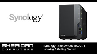 Synology DiskStation DS220 NAS  Unboxing and Getting Started [upl. by Nhtanhoj191]