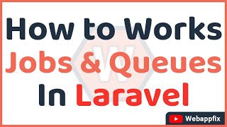 Laravel Queues How to Use Queue in Laravel  Laravel Jobs and Queues With Example  Queue Jobs [upl. by Aday753]